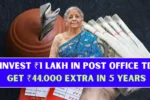 Invest ₹1 Lakh in Post Office TD Get ₹44000 Extra in 5 Years