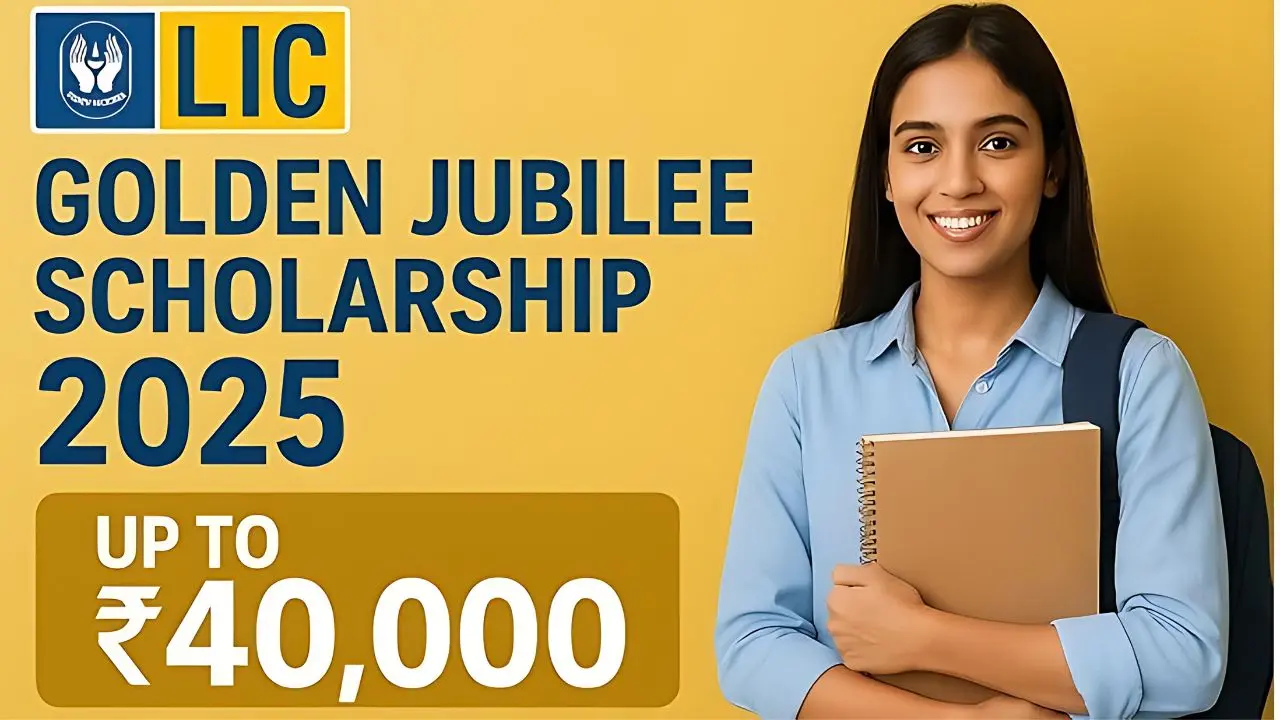 LIC Golden Jubilee Scholarship 2025