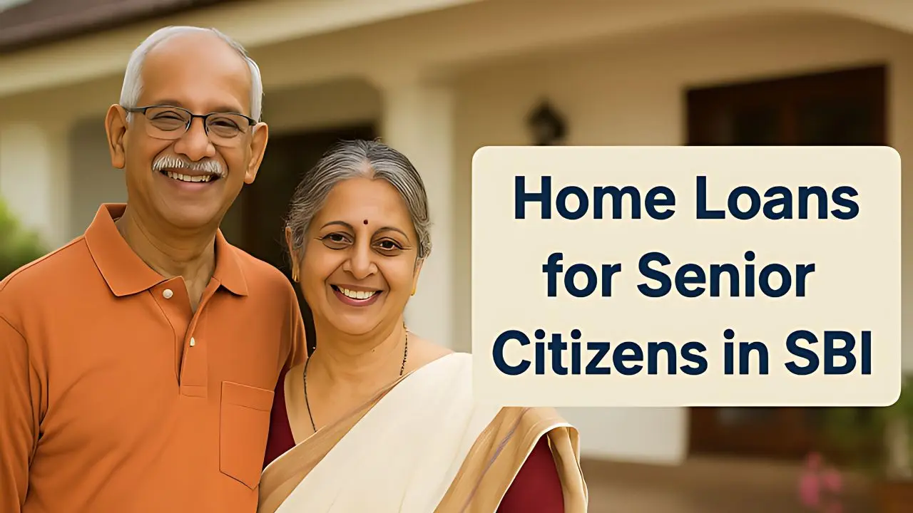 SBI Home Loans for Senior Citizens